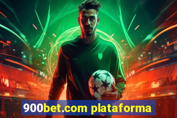 900bet.com plataforma